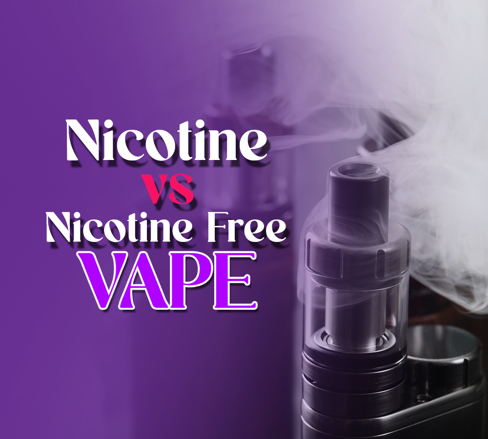 Finest-Quality Vape Delivery Dubai - Nicotine vs. Nicotine-Free - Vape For Less