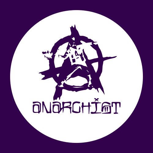 ANARCHIST