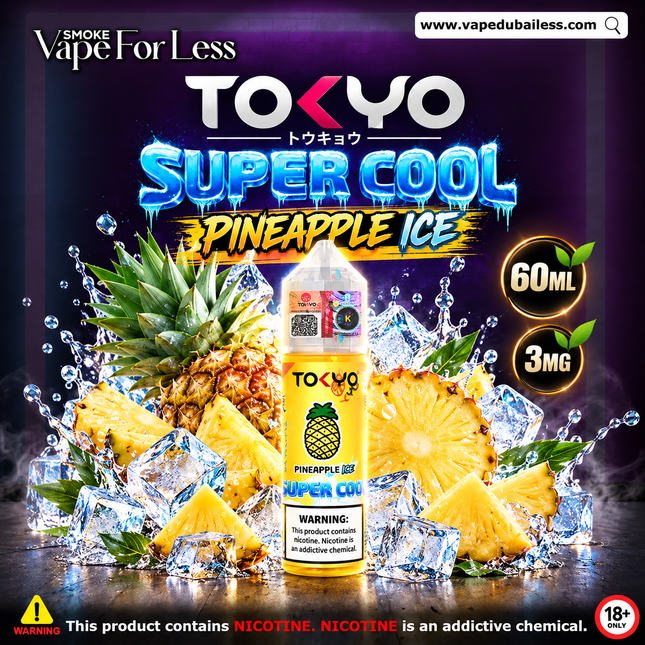  Pineapple Ice Tokyo Super Cool E-liquid 60ml - Vape Delivery UAE