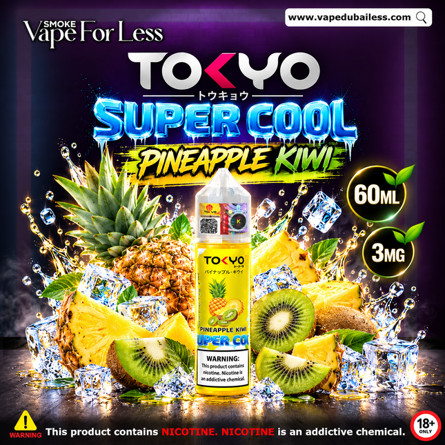 Pineapple Kiwi Tokyo Super Cool E-liquid 60ml - Same Day Vape Delivery UAE 2026