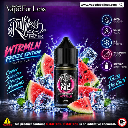 Ruthless WTRMLN Freeze Edition Saltnic 30ml Vape Free Delivery Dubai 2026