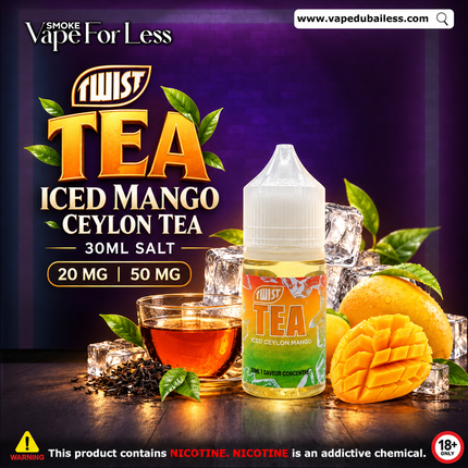 Twist Tea PGVG Saltnic - Iced Ceylon Mango 30ml Vape Delivery UAE