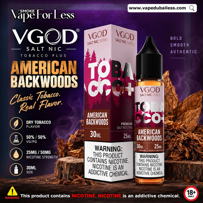 VGOD Tobacco Plus American Backwoods Salt Nic - 30ml Vape Online Delivery Dubai